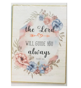 BWF2637- The Lord will guide you always BWF2637- The Lord will guide you always